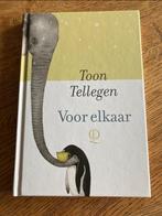 Boek Voor elkaar - Toon Tellegen, Boeken, Nieuw, Toon Tellegen, Ophalen of Verzenden, België