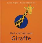 Het verhaal van Giraffe - Ronald Hermsen, Ophalen of Verzenden, Zo goed als nieuw, Ronald Hermsen