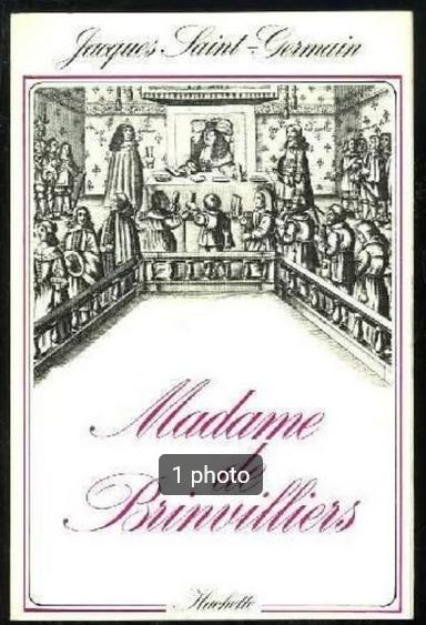 "Madame de Brinvilliers" Jacques Saint-Germain (1971), Jacques Saint-Germain, Utilisé, Enlèvement ou Envoi, 17e et 18e siècles