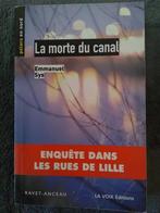 "La morte du canal" Emmanuel Sys (2010), Livres, Enlèvement ou Envoi, Utilisé, Emmanuel Sys