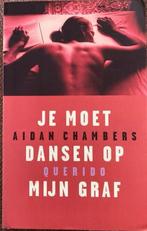 Aidan Chambers - Je moet dansen op mijn graf, Enlèvement ou Envoi, Aidan Chambers