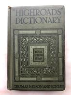 Highroads Dictionary - Thomas Nelson - dd. 1923 ?, Ne s'applique pas, Enlèvement, Utilisé, Nelson