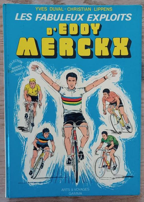 Les Fabuleux Exploits d'Eddy Merckx - Yves Duval, C. Lippens, Livres, BD, Utilisé, Une BD, Enlèvement ou Envoi