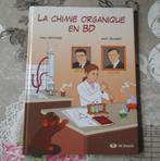 La chimie organique en BD, Livres, Enlèvement ou Envoi, Utilisé