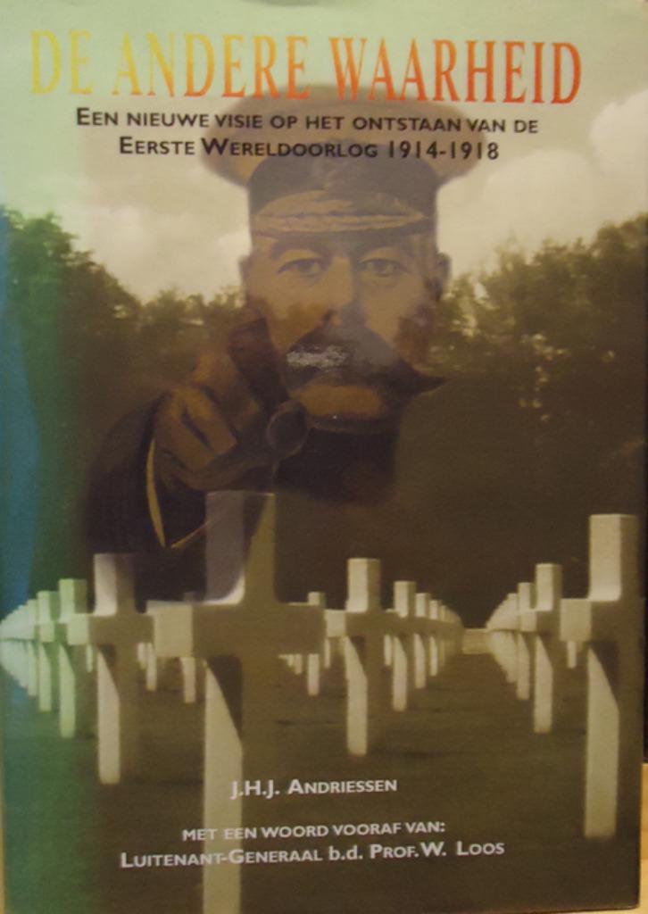 De andere waarheid. Een nieuwe visie op het ontstaan van de, Boeken, Oorlog en Militair, Ophalen of Verzenden