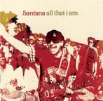 SANTANA "ALL THAT I AM", Ophalen, Gebruikt, Poprock