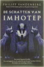 Te Koop Boek DE SCHATTEN VAN IMHOTEP Philipp Vandenberg, Boeken, Gelezen, Europa overig, Philipp Vandenberg, Ophalen of Verzenden