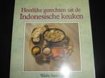 Heerlijke gerechten uit de Indonesische keuken, Livres, Livres de cuisine, Comme neuf, Enlèvement ou Envoi, Asie et Oriental