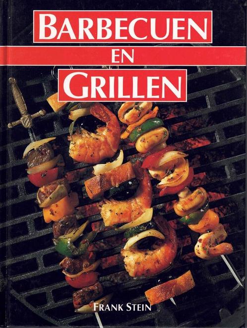 Frank Stein - Barbecuen en grillen : meer dan 100 recepten, Boeken, Kookboeken, Zo goed als nieuw, Hoofdgerechten, Taart, Gebak en Desserts