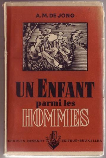 A.M. de Jong, Un enfant parmi les hommes