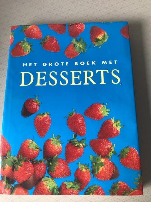 Het grote boek met desserts, Boeken, Kookboeken, Gelezen, Taart, Gebak en Desserts, Ophalen of Verzenden