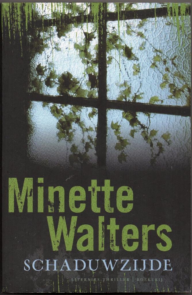 Minette Walters - Schaduwzijde, Enlèvement ou Envoi, Pays-Bas, Utilisé, Minette Walters