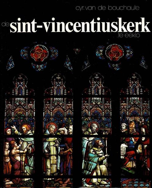 De Sint-Vincentiuskerk te Eeklo, Boeken, Geschiedenis | Stad en Regio, Gelezen, Ophalen of Verzenden
