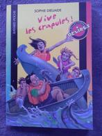 "Vive les crapules !" Sophie Dieuaide (2001), Livres, Livres pour enfants | Jeunesse | 10 à 12 ans, Sophie Dieuaide, Utilisé, Enlèvement ou Envoi