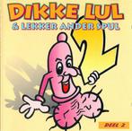 886 - DIKKE LUL & EN LEKKER ANDER SPUL - DEEL 2, Cd's en Dvd's, Cd's | Nederlandstalig, Verzenden, Gebruikt, Pop