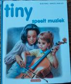 Tiny speelt muziek Gijs Haag-Marcel Marlier uitg. 2013, Ophalen, Fictie algemeen, Zo goed als nieuw, Gijs Haag -Marcel Marlier