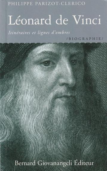 Léonard de Vinci Itinéraires et lignes d'ombres