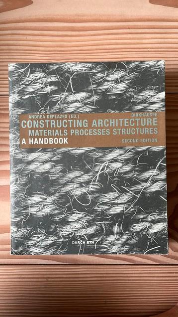 Constructing Architecture: Materials, Processes, Structures; beschikbaar voor biedingen