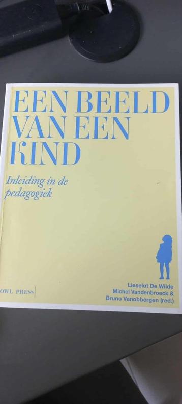 Een beeld van een kind - Inleiding in de pedagogiek beschikbaar voor biedingen