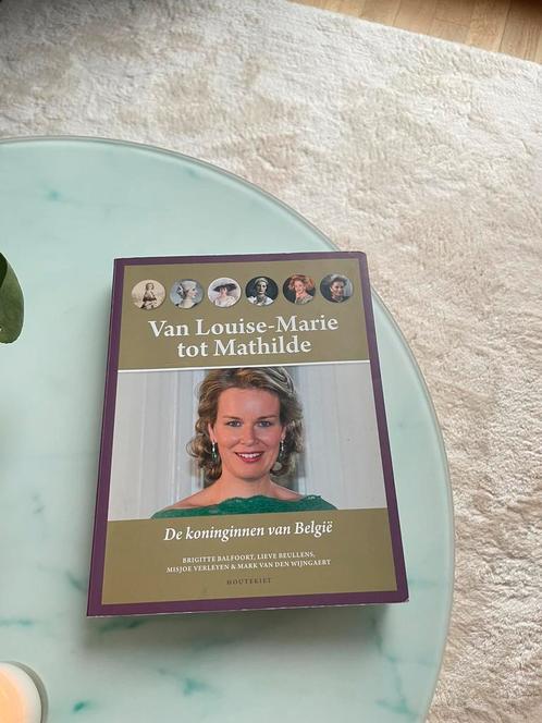Lieve Beullens - Van Louise-Marie tot Mathilde, Boeken, Geschiedenis | Nationaal, Gelezen, Ophalen