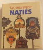 De Antwerpse naties: 6 eeuwen actief in stad en haven - 1993, Boeken, Ophalen of Verzenden