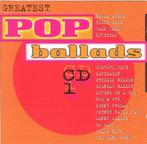 CD * GREATEST POP BALADS - CD1, 1960 tot 1980, Ophalen of Verzenden, Zo goed als nieuw