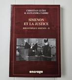 Simenon et la justice : Bibliothèque Simenon - Tome 2, Enlèvement ou Envoi, Utilisé, Christian Guéry