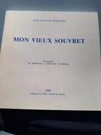 Mon Vieux Souvret 1980 J-B Marcelle, Enlèvement ou Envoi, 20e siècle ou après, Comme neuf