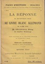 La réponse du Gouvernement Belge au Livre Blanc Allemand du, Ophalen of Verzenden