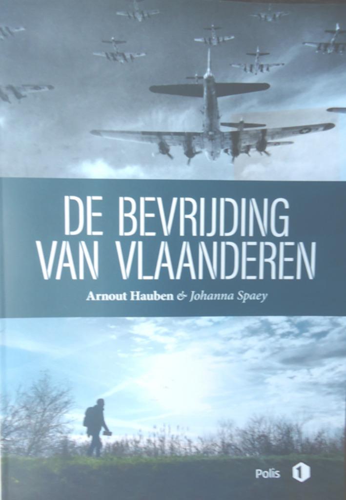 De bevrijding van Vlaanderen, Boeken, Oorlog en Militair, Ophalen of Verzenden