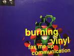 Burning Vinyl. Fax Me Up-Communication., Cd's en Dvd's, Vinyl | Dance en House, Ophalen of Verzenden