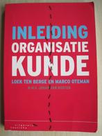 085 - Inleiding organisatiekunde - L ten Berge en M Oteman, Boeken, Sociale psychologie, Verzenden, Diverse auteurs, Zo goed als nieuw