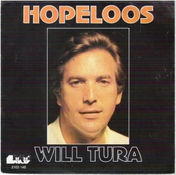 Will Tura: "Hopeloos"/Will Tura-80'S SETJE! beschikbaar voor biedingen