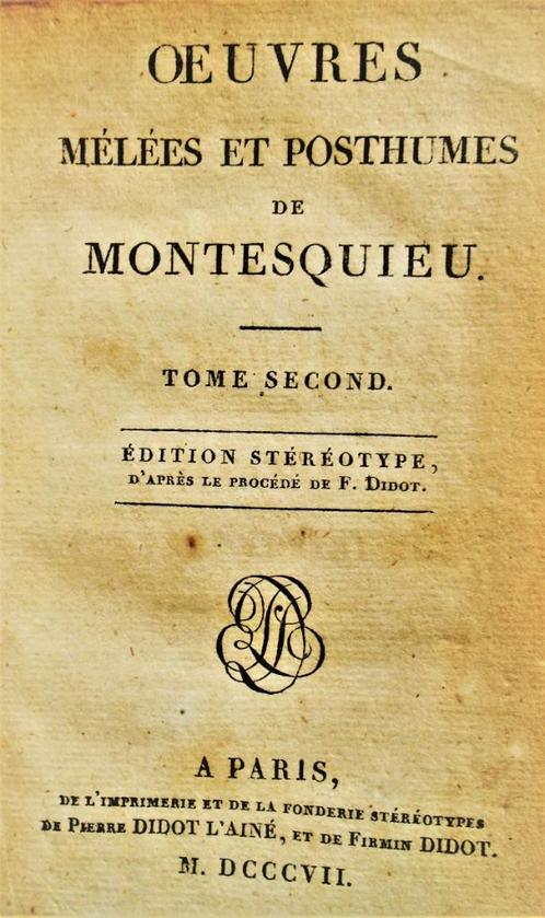 Montesquieu - Oeuvres mélées et posthumes - 1807 - 2ème part, Livres, Littérature, Utilisé, Europe autre, Enlèvement ou Envoi