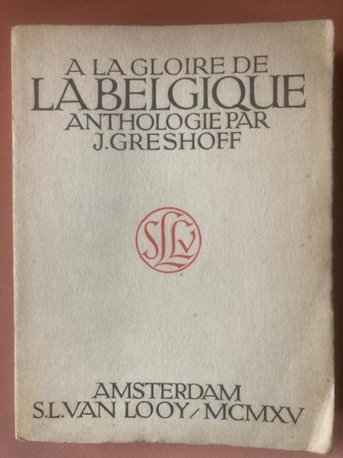 A la Gloire de la Belgique. Anthologie (1915), Boeken, Literatuur, Verzenden
