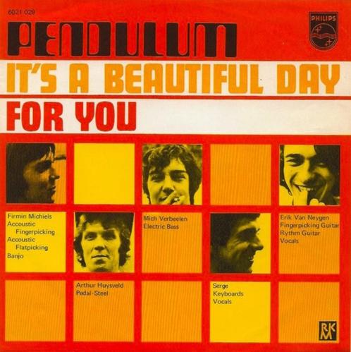Pendulum – It's A Beautiful Day / For You ( 1970 Belpop 45T, Cd's en Dvd's, Vinyl | Rock, Ophalen of Verzenden