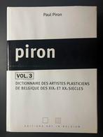 Paul Piron Vol. 3 – Editions Art in Belgium. Nieuw. 824 pg., Boeken, Kunst en Cultuur | Beeldend, Ophalen, Nieuw