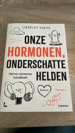 Lieselot Theys - Onze hormonen, onderschatte helden, Ophalen, Lieselot Theys