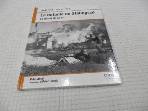 La bataille de Stalingrad 1942- 1943 le début de la fin, Livres, Guerre & Militaire, Neuf, Armée de terre, Ne s'applique pas, Enlèvement ou Envoi