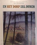 boek:... en het dorp zal duren/Anton van Wilderode, Boeken, Ophalen of Verzenden, Gelezen, Eén auteur