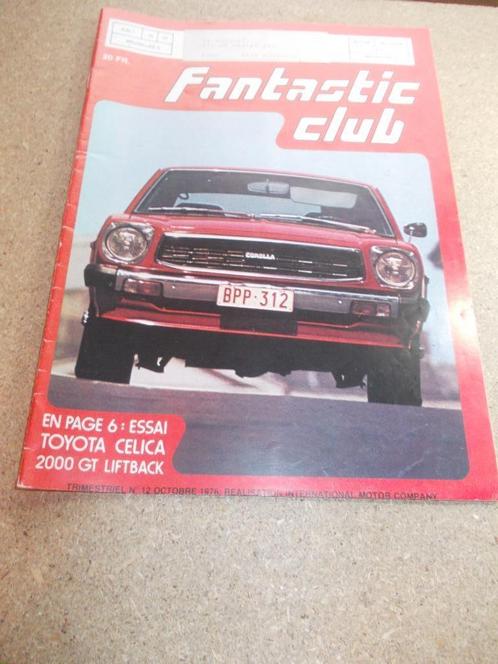 FANTASTIC CLUB 12 TOYOTA CELICA 2000 GT LIFTBACK 1976, Livres, Autos | Brochures & Magazines, Utilisé, Toyota, Enlèvement ou Envoi
