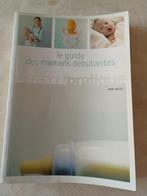 Boek „De gids voor beginnende moeders”, Ophalen of Verzenden, Zo goed als nieuw, Opvoeding tot 6 jaar, Marabout