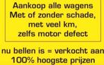 Alle Soorten Wagens Gezocht !!  Tel: 0471 42 78 28, Auto's, Particulier, Benzine, Te koop