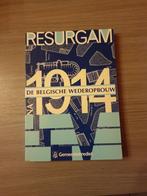 (1914-1918 ARCHITECTUUR) Resurgam. De Belgische wederopbouw, Gelezen, Ophalen of Verzenden, Architecten