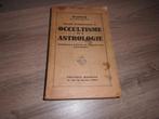 Oud boek „A Treatise on Occultism and Astrology” Papus, Boeken, Ophalen of Verzenden, Astrologie