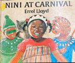 Nini at Carnival.   Errol Lloyd.    Engelstalig, Ophalen of Verzenden, Zo goed als nieuw, Meisje
