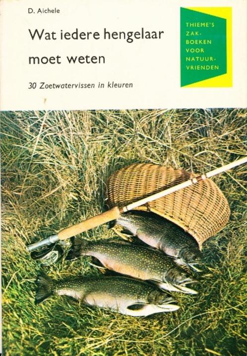 (sp269) Wat iedere hengelaar moet weten, 30 zoetwatervissen, Boeken, Sportboeken, Gelezen, Verzenden