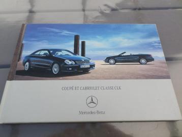 Livre Mercedes CLK Coupé & Cabrio 05-2006 - FRANÇAIS