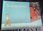 Yvan Pommaux - Tout est calme!, Livres, Livres pour enfants | 4 ans et plus, Fiction général, Yvan Pommaux, Garçon ou Fille, Utilisé
