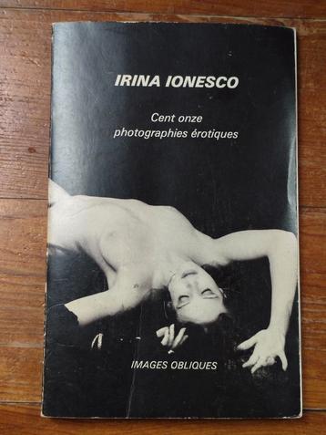 Irina Ionesco ÉROTISME CULTE Cent onze photo érotiques  disponible aux enchères